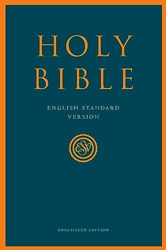 The Holy Bible: English Standard Version
