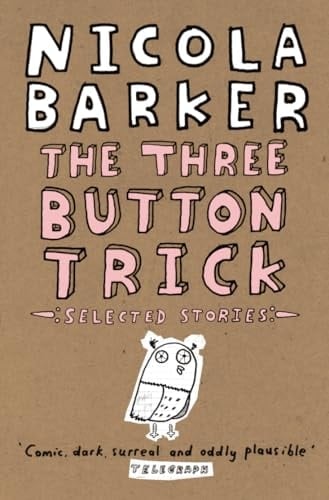 Three Button Trick: Selected Stories