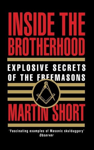 Inside the Brotherhood: Explosive Secrets of the Freemasons