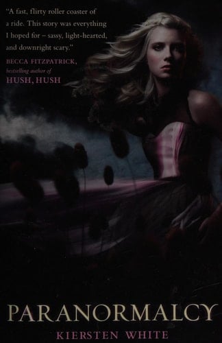 Paranormalcy. by Kiersten White