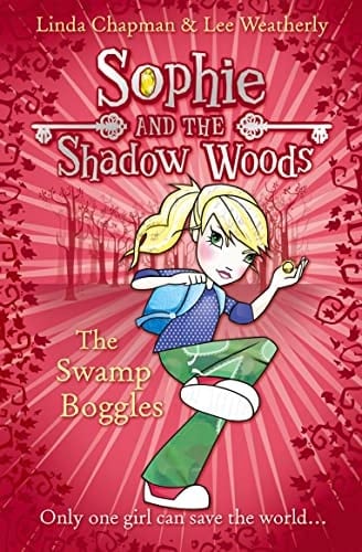 The Swamp Boggles (Sophie and the Shadow Woods)