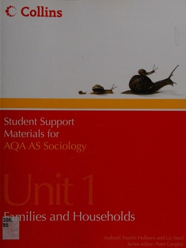 AQA AS Sociology Unit 1: Families and Households (Student Support Materials for Sociology)