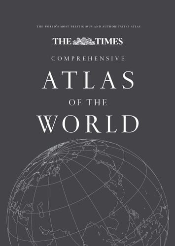 The Times Comprehensive Atlas of the World, 13th Edition