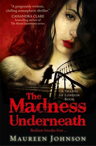 The Madness Underneath (Shades of London)