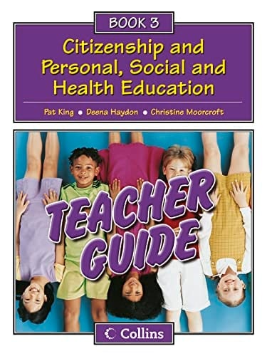 Collins Citizenship and PSHE Â Teacher Guide 3