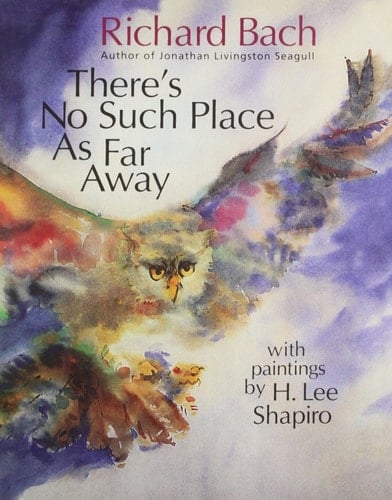 There's No Such Place as Far Away