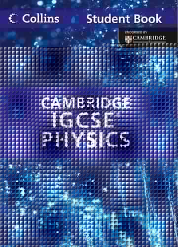 Collins Cambridge Igcsecambridge Igcse Physics Student Book (Collins Igcse)