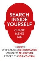Search Inside Yourself: Increase Productivity, Creativity and Happiness [ePub Edition]