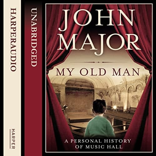 My old man : a personal history of music hall