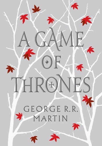A Game of Thrones: Book 1 of a Song of Ice and Fire