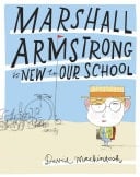 Marshall Armstrong Is New To Our School (read Aloud By Stephen Mangan)