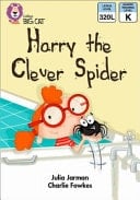 Collins Big Cat - Harry The Clever Spider