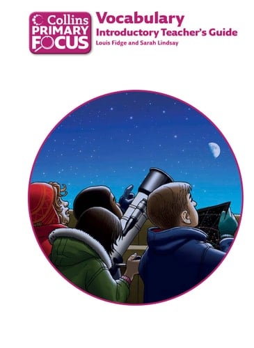 Vocabulary: Introductory Teacher's Guide (Collins Primary Focus)