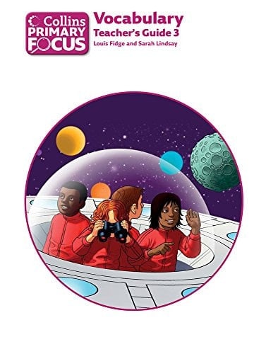 Vocabulary: Teacher's Guide 3 (Collins Primary Focus)
