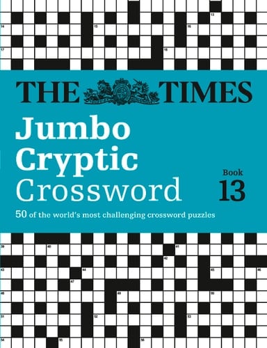 The Times Jumbo Cryptic Crosswork Book 13 (The Times Crosswords)
