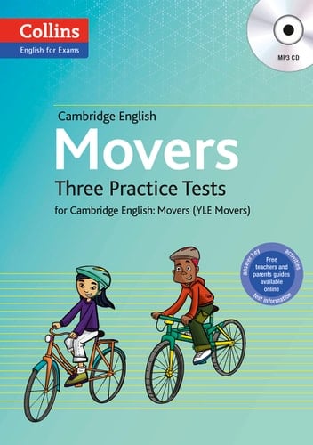 Three Practice Tests for Cambridge English: Movers (YLE Movers)