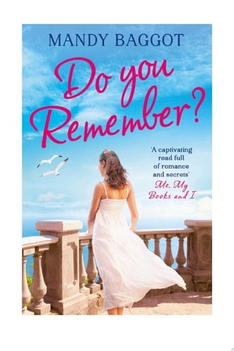 Do You Remember?: A Gripping And Emotional Romance