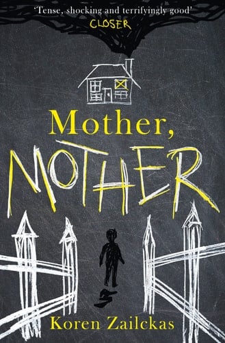 Mother, Mother: Psychological suspense for fans of ROOM