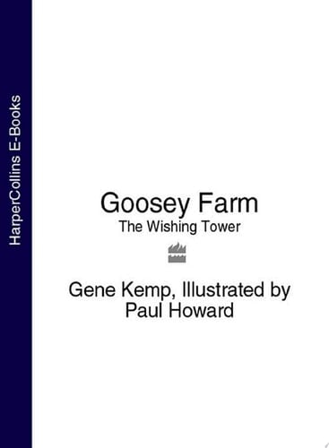 Goosey Farm: The Wishing Tower