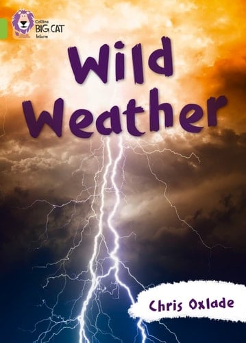 Collins Big Cat ― Wild Weather: Lime/Band 11