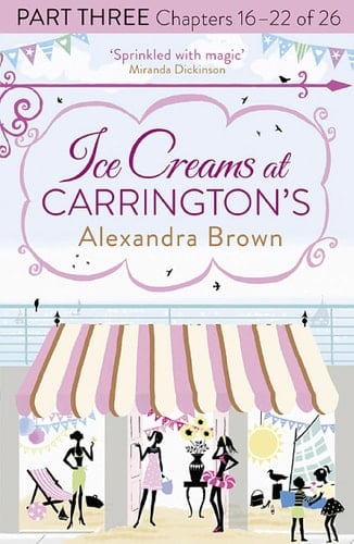 Ice Creams at Carrington’s: Part Three, Chapters 16–22 of 26