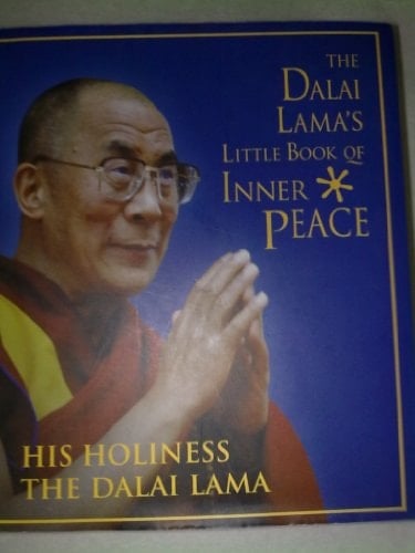 THE DALAI LAMA'S LITTLE BOOK OF INNER PEACE [Unknown Binding]