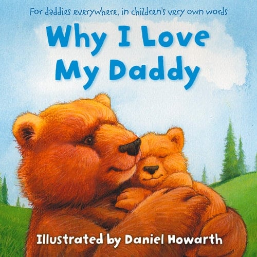 Why I Love My Daddy Special Sales Only