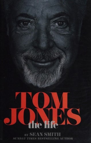 Tom Jones - The Life