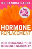 Hormone Replacement: How to Balance Your Hormones Naturally