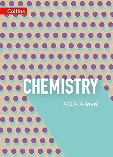 Collins AQA A-Level Science Chemistry Teacher Guide 2