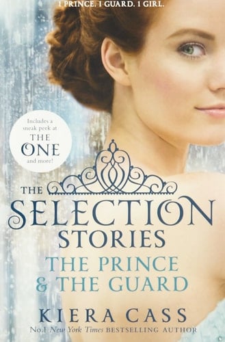 The Selection Stories: The Prince and The Guard (The Selection Novellas)