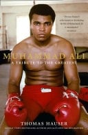 Muhammad Ali: a Tribute to the Greatest