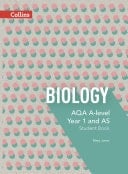 AQA a Level Biology Year 1 and AS Student Book