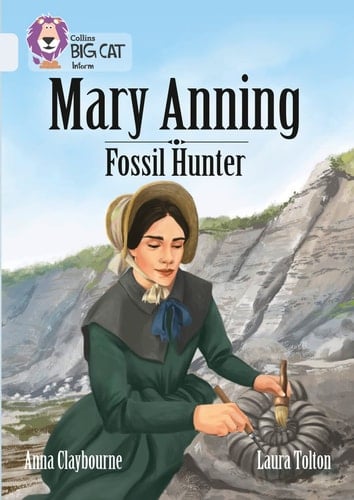 Collins Big Cat – A Biography of Mary Anning: Band 17/Diamond