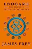 The Complete Fugitive Archives (project Berlin, The Moscow Meeting, The Buried Cities) (endgame: The Fugitive Archives)