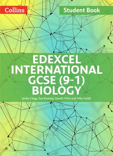 Edexcel International GCSE – Edexcel International GCSE Biology Student Book
