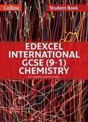 Edexcel International GCSE – Edexcel International GCSE Chemistry Student Book
