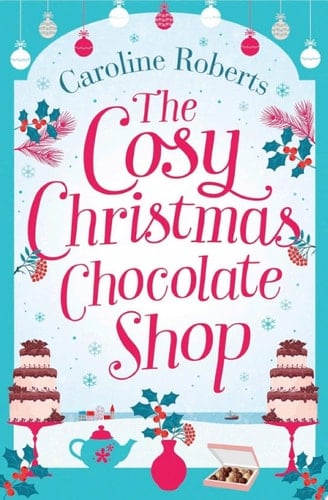 The Cosy Christmas Chocolate Shop