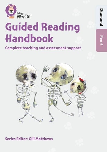 Collins Big Cat – Guided Reading Handbook Diamond to Pearl: Complete Teaching and Assessment Support