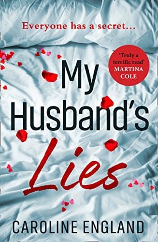 My Husband’s Lies: An absolutely gripping dark and twisty psychological thriller