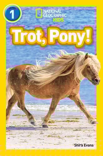 NAT GEO READER - TROT PONY