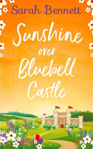 Sunshine over Bluebell Castle