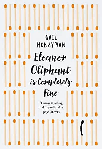 Eleanor Oliphant is Completely Fine
