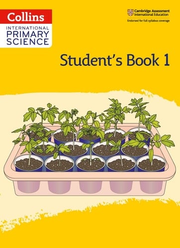 International Primary Science Student's Book: Stage 1 (Collins International Primary Science)