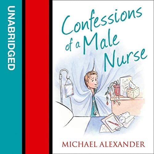 Confessions of a Male Nurse Lib/E
