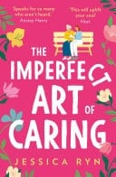 Imperfect Art Of Caring