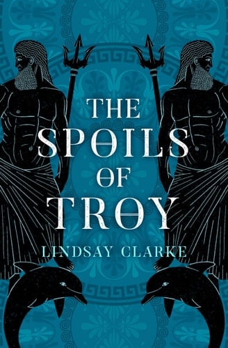 The Spoils of Troy (The Troy Quartet) (Book 3)