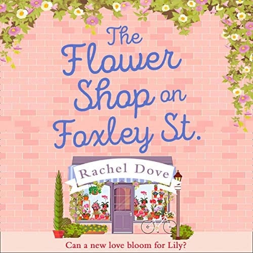 The Flower Shop on Foxley Street Lib/E