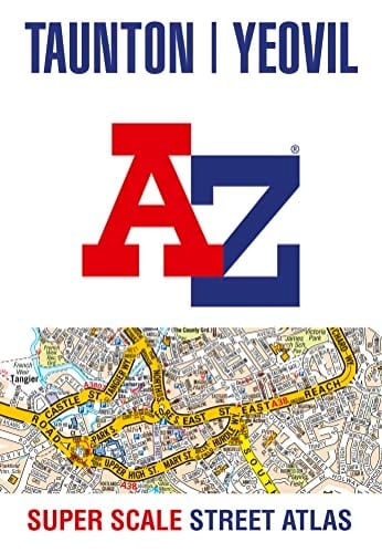 Taunton Yeovil A-Z Super Scale Street Atlas A4 Paperback
