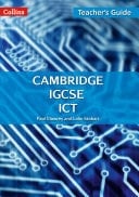 Cambridge IGCSETM ICT Teacher’s Guide (Collins Cambridge IGCSETM)